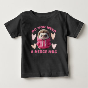 Camiseta De Bebé ¿Necesitas un Abrazo de Erizo Niña