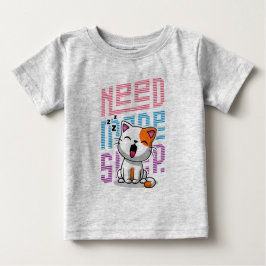 Camiseta De Bebé Necesito más sueño | Gato divertido expresión de b