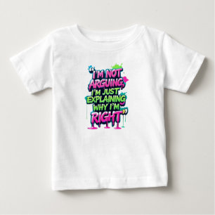 Camiseta De Bebé Negrita Cita divertida Neon Graffiti Design