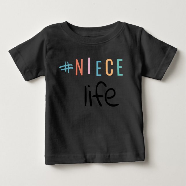 Camiseta De Bebé #niece life (Anverso)