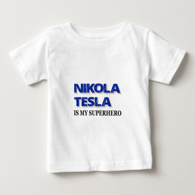 Camiseta De Bebé Nikola Tesla Es Mi Superhéroe (Anverso)