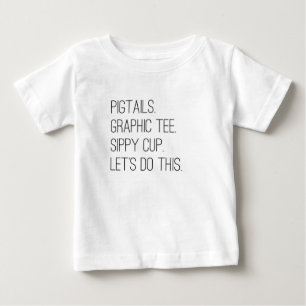 Camiseta De Bebé Niñas pequeñas hagamos este té gráfico de moda