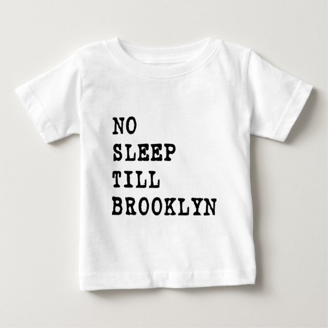 Camiseta De Bebé ¡Ningún sueño labra Brooklyn! (Anverso)