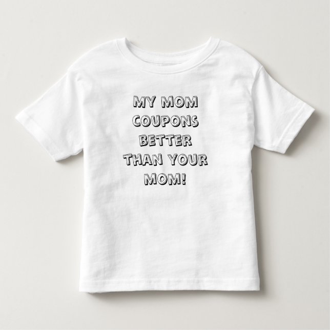Camiseta De Bebé ¡Niño - mis cupones de la mamá mejoran que su (Anverso)