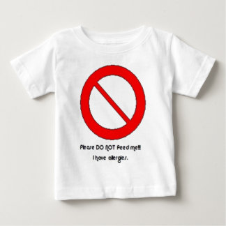 Camiseta De Bebé ¡No alimente por favor!!!  Tengo alergias