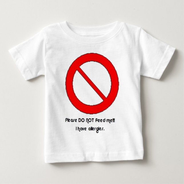 Camiseta De Bebé ¡No alimente por favor!!!  Tengo alergias (Anverso)