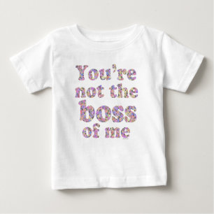 Camiseta De Bebé No Boss de mí (edición femenina)