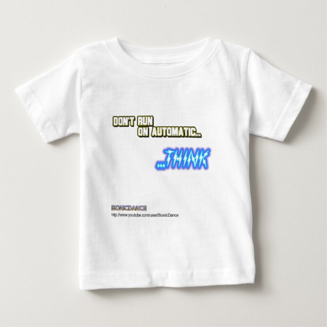 Camiseta De Bebé No corra en automático… PIENSAN (Anverso)