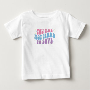 Camiseta De Bebé No eres difícil de amar