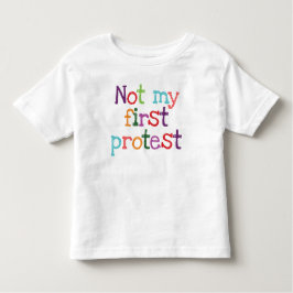Camiseta De Bebé No es mi primera protesta