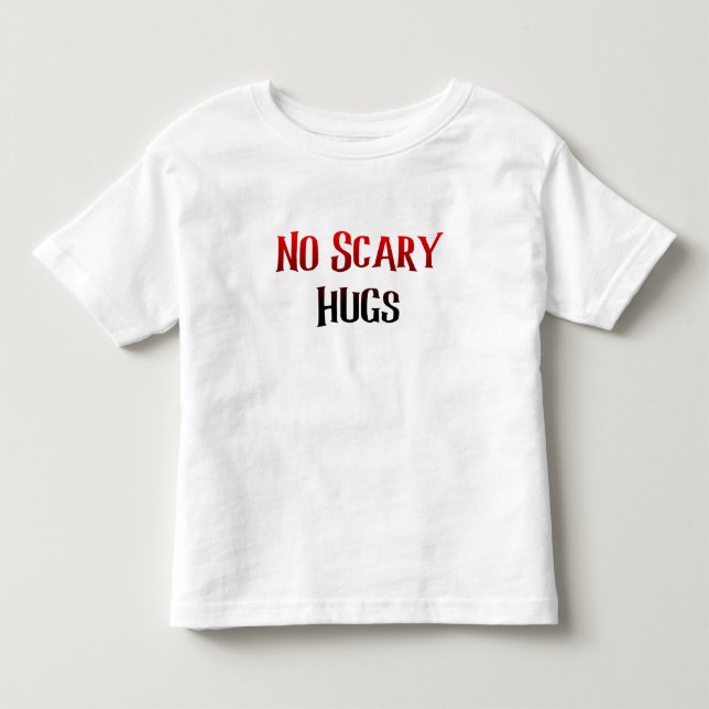 Camiseta De Bebé No hay abrazos aterradores para los niños (Anverso)