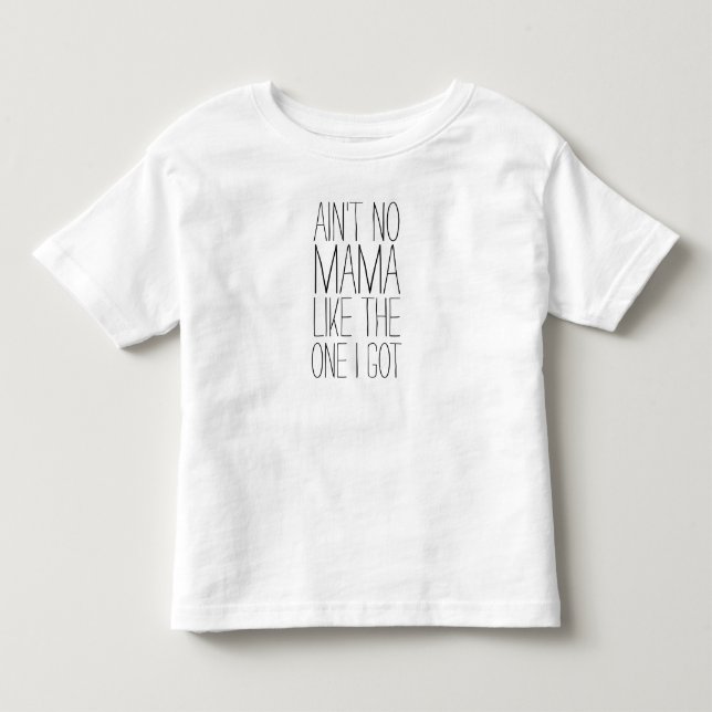 Camiseta De Bebé No hay mamá como la que tengo. (Anverso)