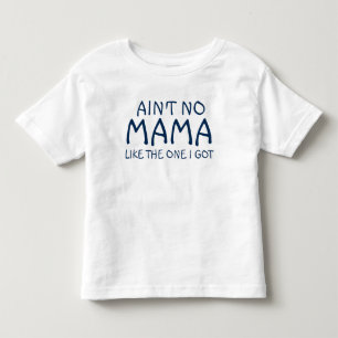 Camiseta De Bebé No hay mamá Like The uno que conseguí la camiset
