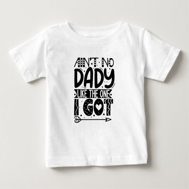 Camiseta De Bebé No hay papá como el que tengo (Anverso)