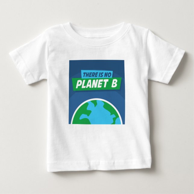 Camiseta De Bebé No Hay Planeta B (Anverso)