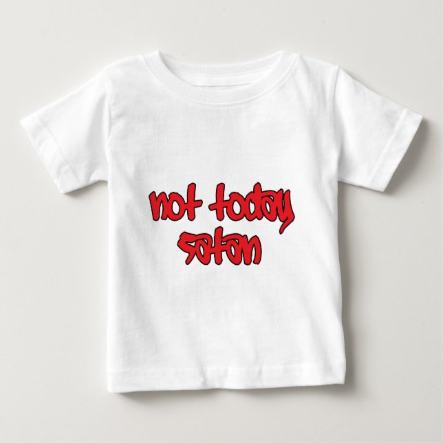 Camiseta De Bebé No hoy Satanás (Anverso)