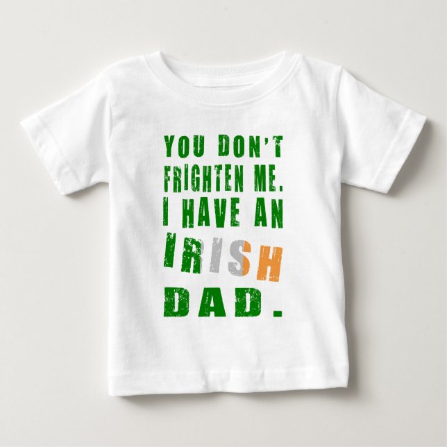 Camiseta De Bebé No me asustes, tengo un padre irlandés (Anverso)
