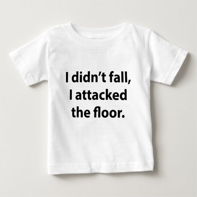 Camiseta De Bebé No Me Caí, Atacé El Suelo (Anverso)