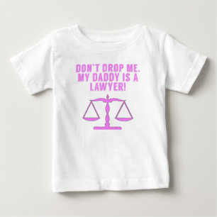 Camiseta De Bebé No me dejes mi papá es abogado