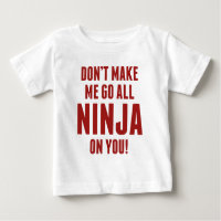 ¡No Me Hagas Ir Todo Ninja Contigo!
