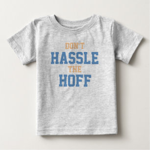 Camiseta De Bebé No molesta el Hoff