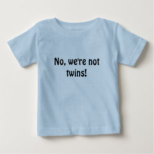 Camiseta De Bebé ¡No, no somos gemelos!