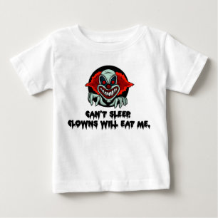 Camiseta De Bebé No Puedo Dormir, Los Payasos Me Comerán - Espeluzn