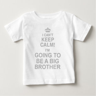 Camiseta De Bebé No Puedo Mantenerme Tranquilo, Voy A Ser Gran Herm