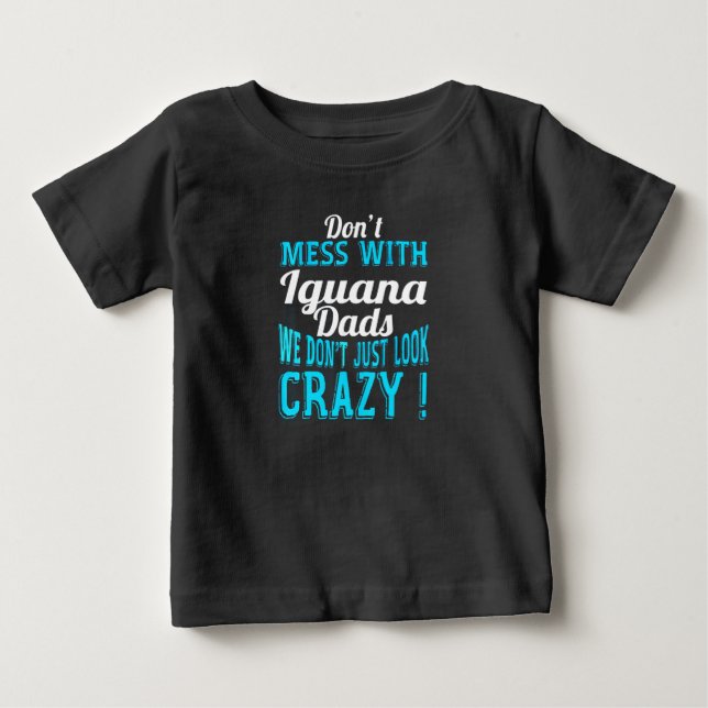 Camiseta De Bebé No se metan con los Dads de Iguana (Anverso)