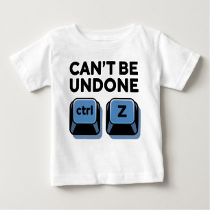 Camiseta De Bebé No se puede deshacer ctrl + z
