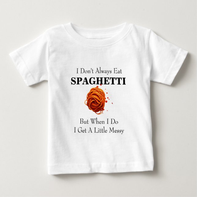 CAMISETA DE BEBÉ NO SIEMPRE COMO ESPAGUETIS (Anverso)