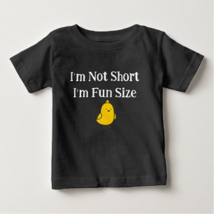 Camiseta De Bebé No soy baja, soy de tamaño divertido Cita de polli