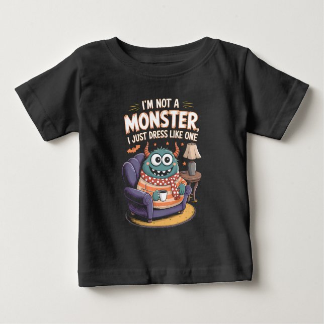 Camiseta De Bebé No soy un monstruo, solo me visto como una Hallowe (Anverso)