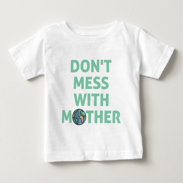 Camiseta De Bebé ¡No te metas con la madre! (Anverso)