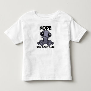 Camiseta De Bebé No, todavía no te importa un robot indiferente.