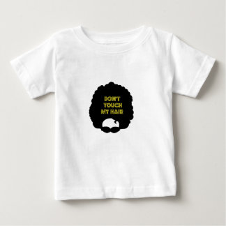 Camiseta De Bebé ' No toque mi pelo