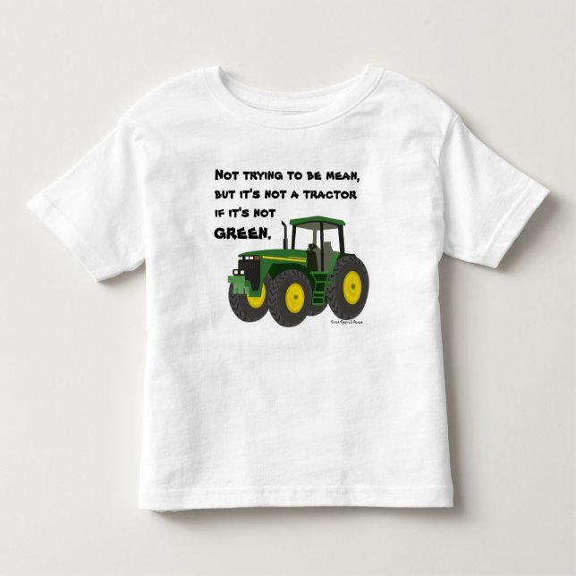 Camiseta De Bebé No un tractor si no es verde (Anverso)