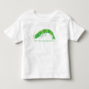 Camiseta De Bebé '¡No vengas conmigo a la gamba cruda!'