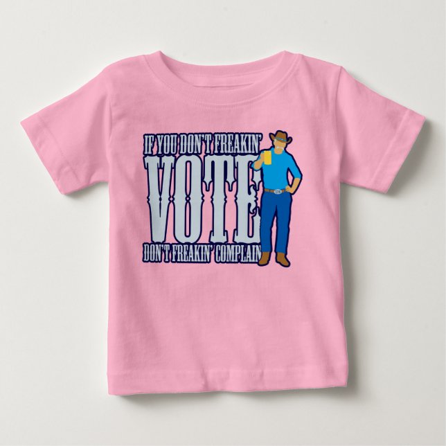 Camiseta De Bebé No VOTES No Te Quejes (Anverso)