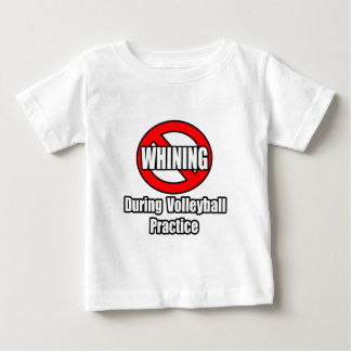 Camiseta De Bebé No Whining During Volleyball Practice