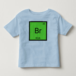 Camiseta De Bebé Nombre de ladrillo Elemento Químico Tabla Periódic