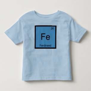 Camiseta De Bebé Nombre Ferdinand Química Elemento Tabla Periódica