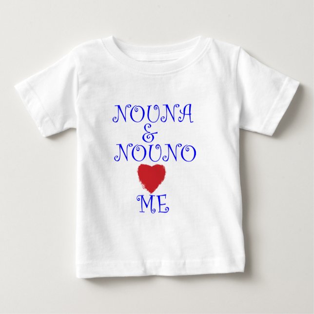CAMISETA DE BEBÉ NOUNA Y NOUNO ME AMAN (Anverso)