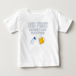 Camiseta De Bebé Nuestro primer día del padre juntos 👨 ‍ 👶 ❤️