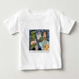 Camiseta De Bebé Nunca estás satisfecho