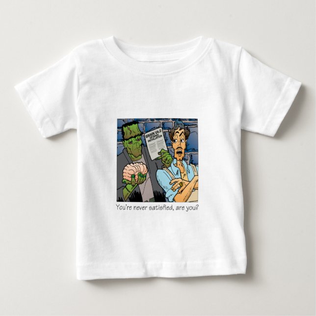 Camiseta De Bebé Nunca estás satisfecho (Anverso)