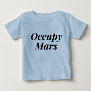 Camiseta De Bebé Occupy Mars