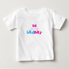 Camiseta De Bebé OH Granny