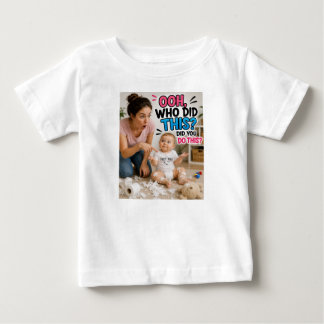 Camiseta De Bebé ¡Oh, quién hizo esto? – Problemas divertidos de be