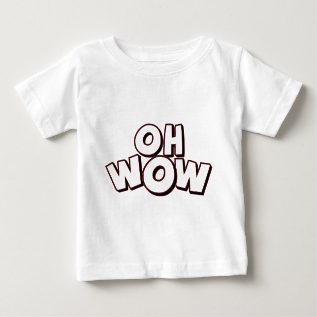 Camiseta De Bebé Oh wow (Anverso)